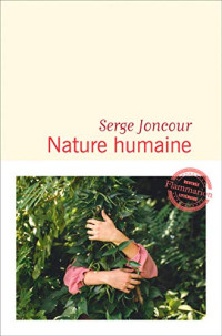 Joncour, Serge — Nature humaine