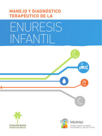 MANEJO DIAGNOSTICO TERAPEUTICO ENURESIS INFANTIL — 44