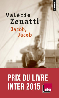 Valérie Zenatti — Jacob, Jacob