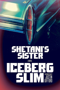 Iceberg Slim — Shetani's Sister
