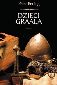 Berling Peter — Dzieci Graala