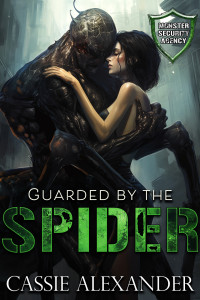 Cassie Alexander — Guarded by the Spider: (Monster Security Agency)
