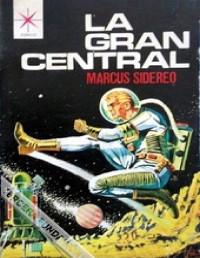 Marcus Sidereo — La gran central