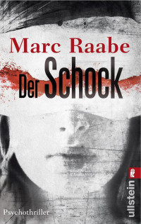 Marc Raabe — Der Schock