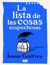 Jennie Godfrey — La lista de las cosas sospechosas