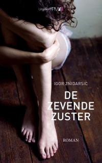 Znidarsic, Igor — De Zevende Zuster