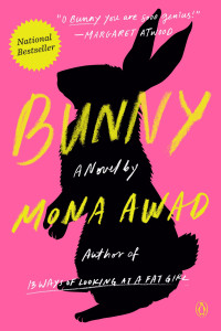 Mona Awad — Bunny: A Novel