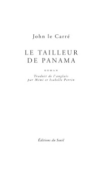 John Le Carré — Le Tailleur de Panama