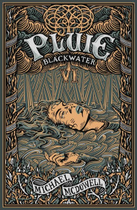 Michael McDowell — Pluie (Blackwater 6)