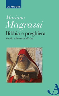 Mariano Magrassi — Bibbia e preghiera