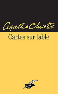 Christie,Agatha [Christie,Agatha] — Cartes sur table
