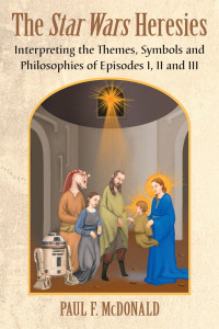 Paul F. McDonald — The Star Wars Heresies