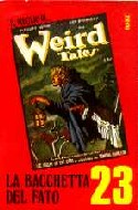 Jack Williamson — La Bacchetta del Fato .Il Meglio Di Weird Tales 23
