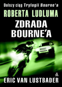 Eric van Lustbader — Zdrada Bourne`a