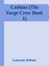 Laurann Dohner — Cathian (The Vorge Crew Book 1)