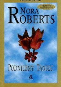 Nora Roberts — Podniebny taniec