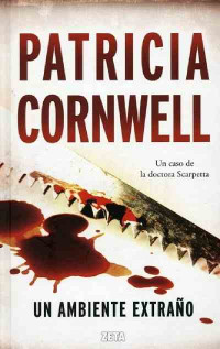 Patricia D. CORNWELL — Un ambiente extraño