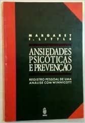 Margareth Little — Ansiedades psicóticas e prevenção (Fac_Simile Copy)