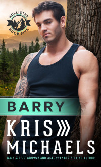 Kris Michaels — Barry (Hollister Book 5)