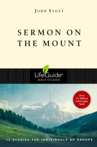 John Stott — Sermon on the Mount