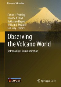 Carina J. Fearnley & Deanne K. Bird & Katharine Haynes & William J. McGuire & Gill Jolly — Observing the Volcano World