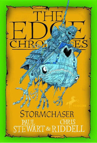 Paul Stewart, Chris Riddell — Stormchaser (Edge Chronicles 2)