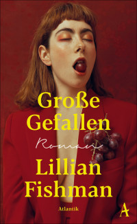 Lillian Fishman — Große Gefallen