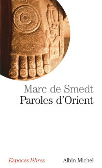 Marc de Smedt — Paroles d’Orient