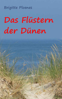 Ploenes, Brigitte — Die Pension in den Dünen 03.05 - Das Flüstern der Dünen