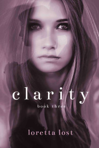 Loretta Lost — Clarity 3