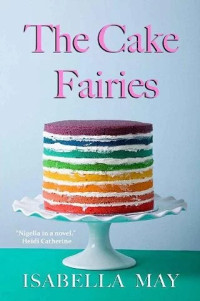 Isabella May — The Cake Fairies