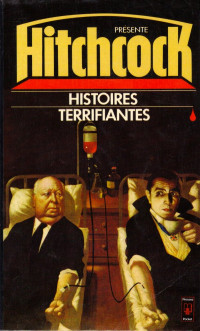 Hitchcock, Alfred — Histoires Terrifiantes