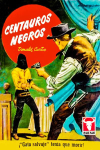 Donald Curtis — Centauros negros