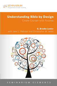 Lester, G. Brooke — Understanding Bible by Design