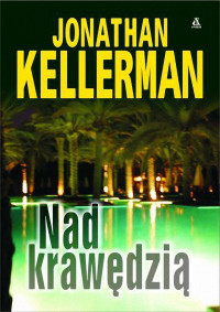 Jonathan Kellerman — Nad krawędzią