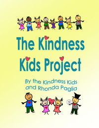 Rhonda Paglia & Kindness Kids — The Kindness Kids Project: A Compilation