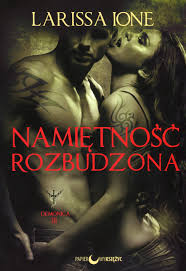 Larissa Ione — Demonica 03 - Namiętność rozbudzona