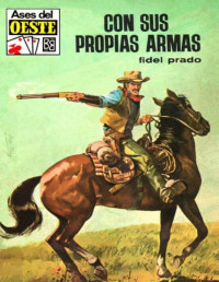 Fidel Prado — Con sus propias armas