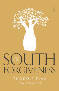 Thordis Elva — South of Forgiveness