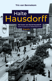 Trix van Bennekom — Halte Hausdorff