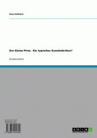 Hollstein, Nina [Hollstein, Nina] — Der kleine Prinz - Ein typisches Kunstmärchen? (German Edition)