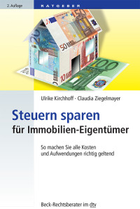 Kirchhoff, Ulrike, Ziegelmayer, Claudia & Claudia Ziegelmayer — Steuern sparen für Immobilien-Eigentümer