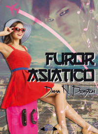 Dama N. Prayton — Furor asiático