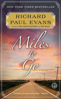 Richard Paul Evans — Miles to Go