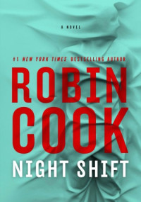 Robin Cook — Night Shift