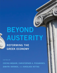 Costas Meghir — Beyond Austerity: Reforming the Greek Economy