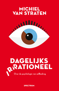 Michiel van Straten — Dagelijks irrationeel