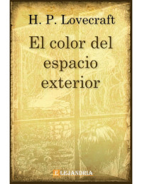 H. P. Lovecraft — El color del espacio exterior
