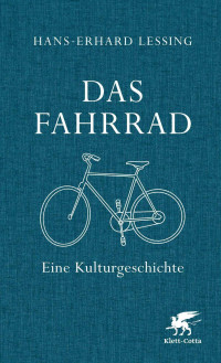 Hans-Erhard Lessing; — Das Fahrrad