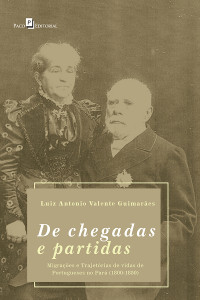 Luiz Antonio Valente Guimares; — De Chegadas e Partidas